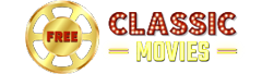 WATCH Classic Movies LIVE 24/7 FREE