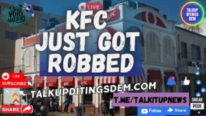 KFC JUST GOT ROBBED